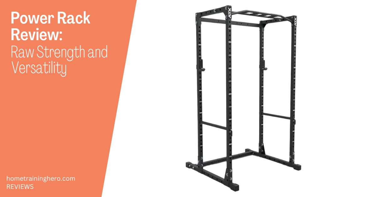 Power-Rack-Review